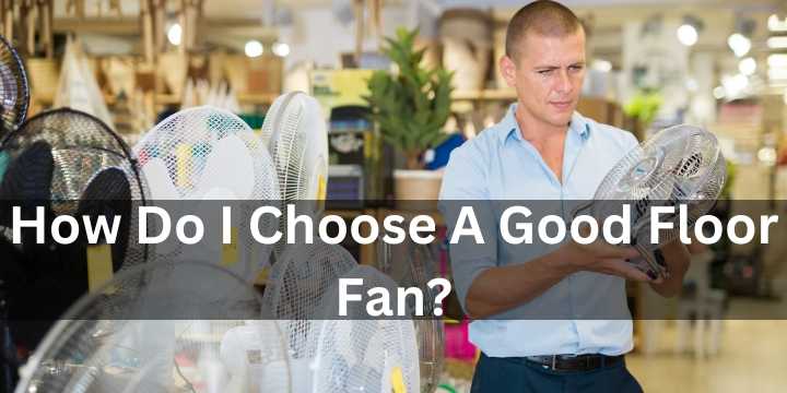 A man choosing a floor fan in a store