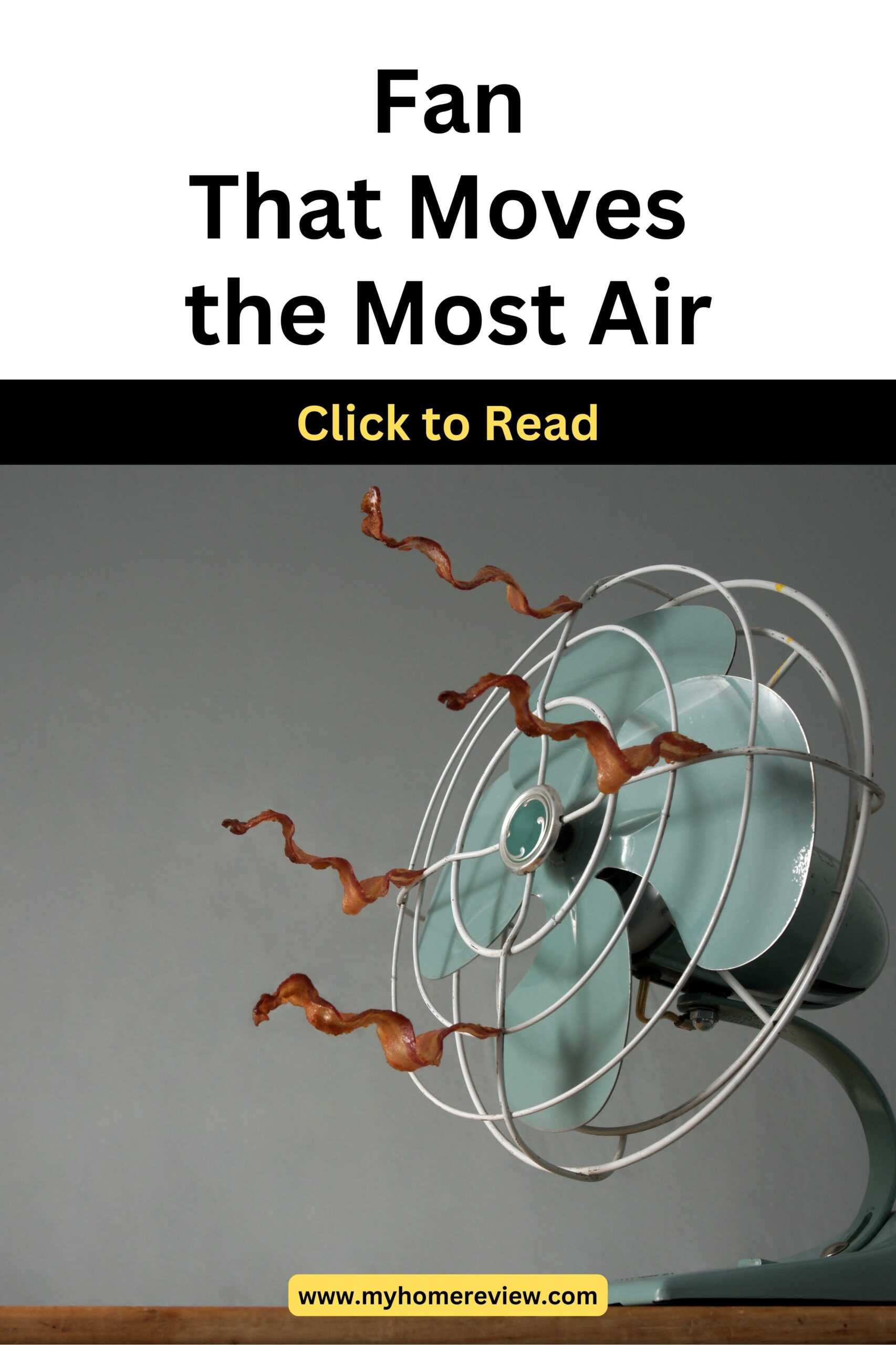 Which Type of Fan Moves the Most Air? My Home Review