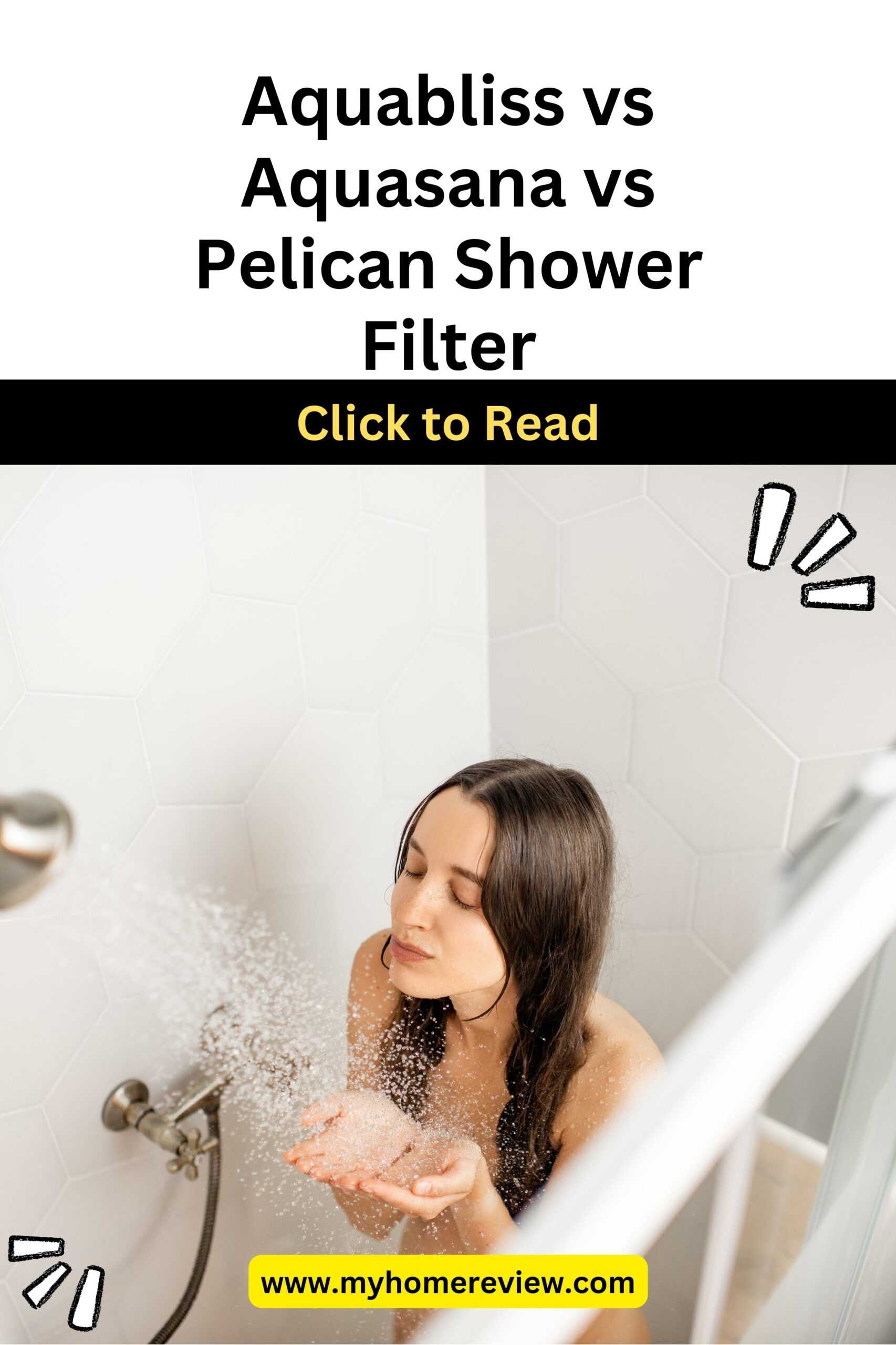 Aquabliss Vs Aquasana Vs Pelican Shower Filter My Home Review 2023