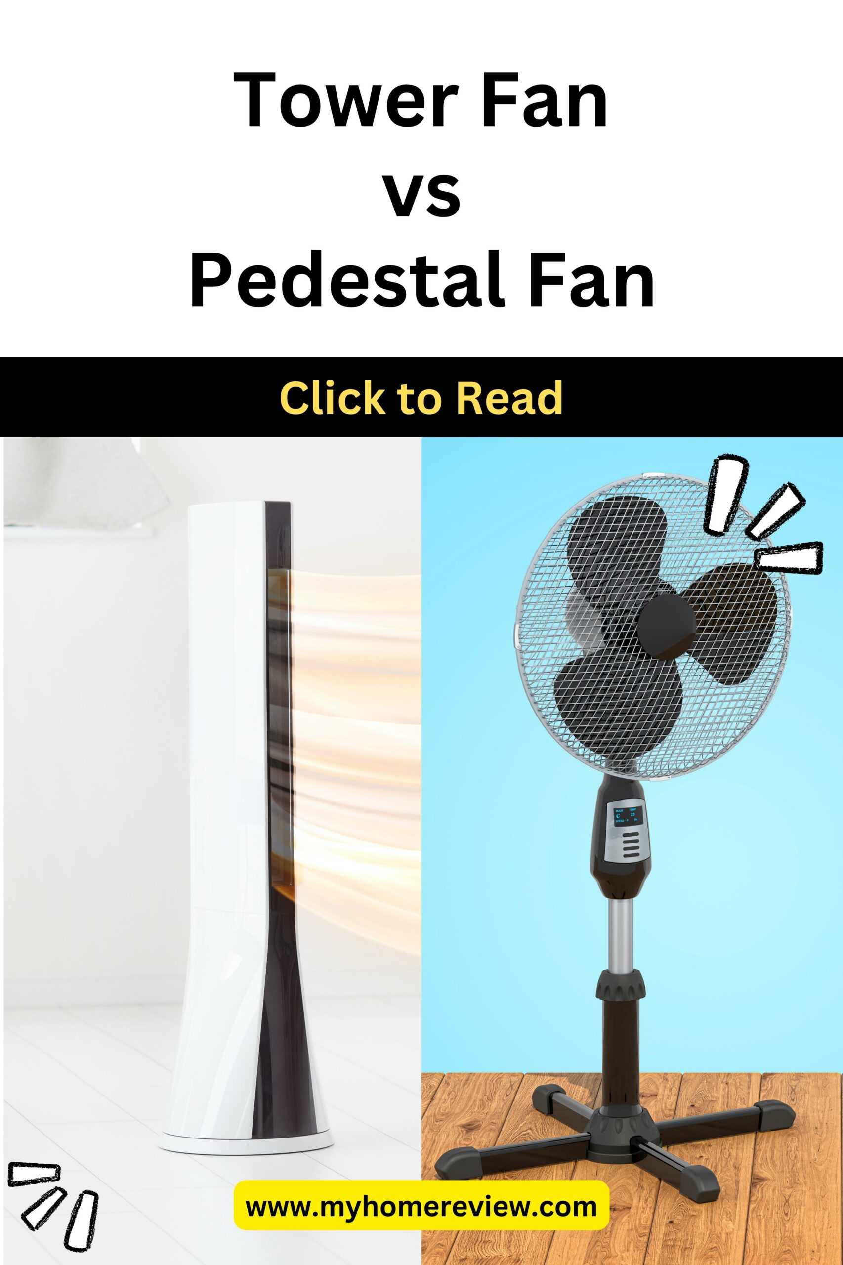 Tower Fan Vs Pedestal Fan According To Reddit My Home Review 2023