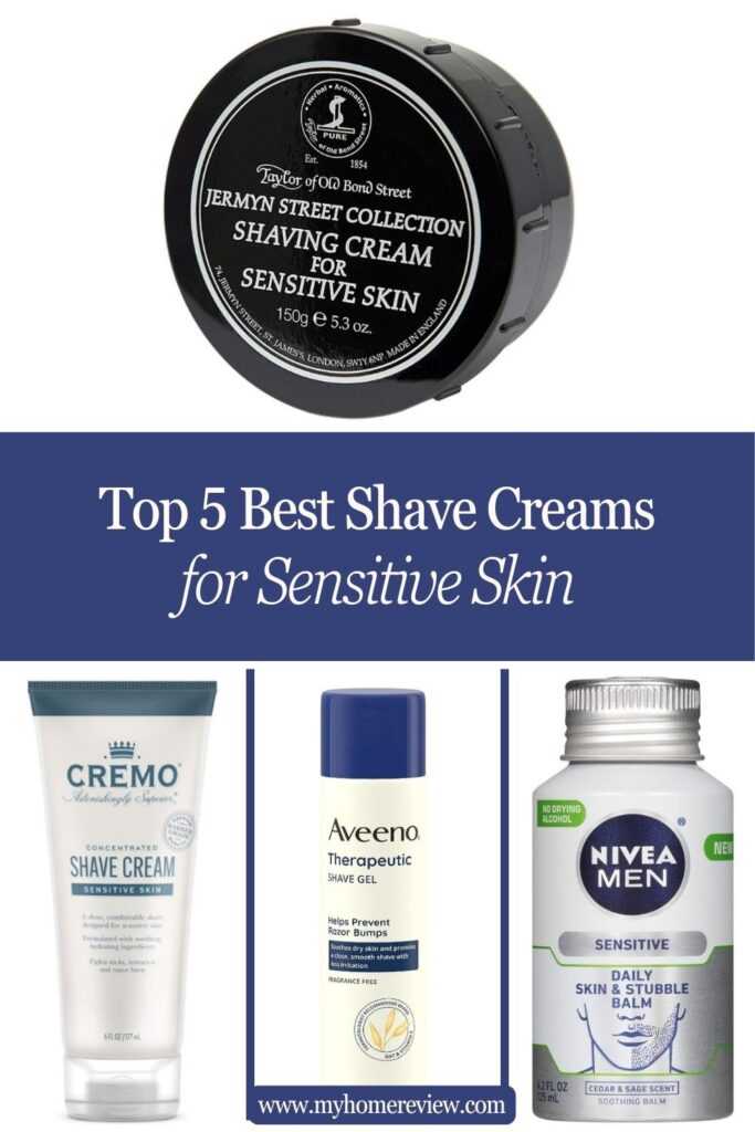 Top 5 Best Shave Creams For Sensitive Skin In 2024